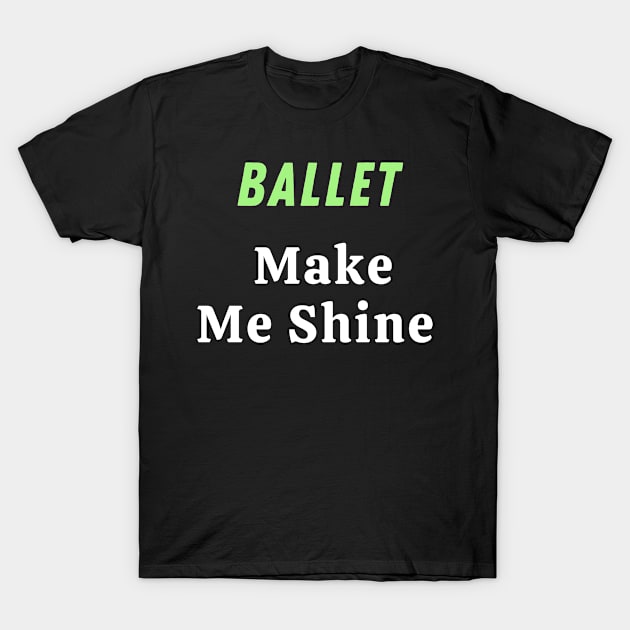 Ballet T-Shirt by Mdath